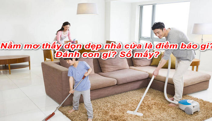 Giải Mã Giấc Mơ Thấy Dọn Nhà