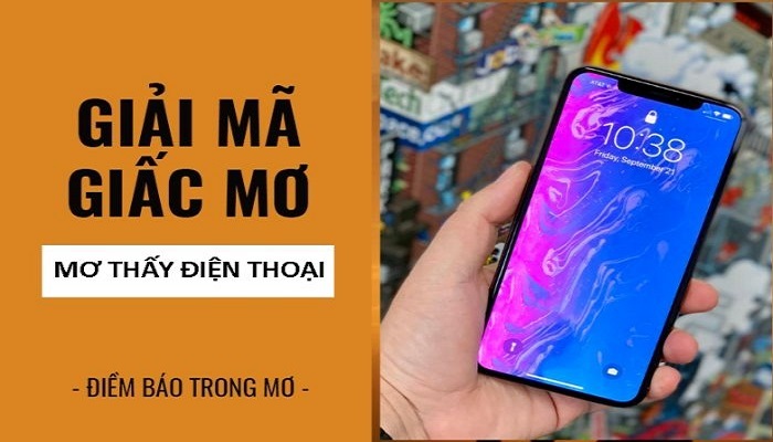 Ý nghĩa giấc mơ nhặt được điện thoại